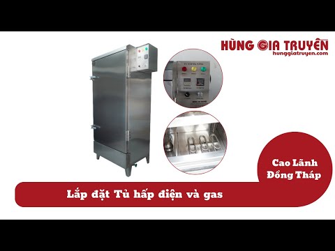 Tủ Hấp Giò Chả - Cao Lãnh Đồng Tháp | Dương Nguyễn Hùng Gia Truyền