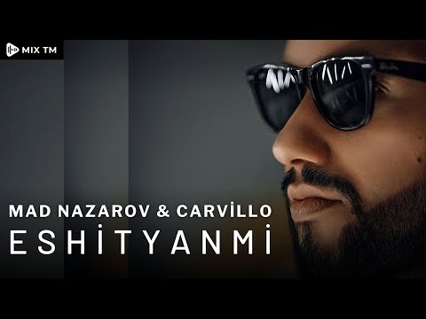 MAD Nazarov x Carvillo - Eshityanmi (club version)