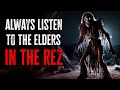 Always Listen To The Elders In The Rez TRUE SKINWALKER STORIES Cryptids