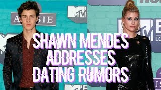 SHAWN MENDES RESPONDS TO DATING HAILEY BALDWIN RUMORS