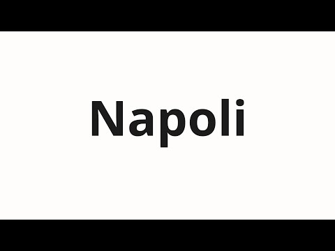 How to pronounce Napoli