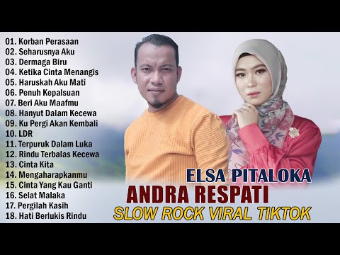 Korban Perasaan, Seharusnya Aku - Andra Respati Feat Elsa Pitaloka (Full Album Terbaik 2023 Populer)