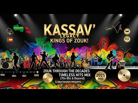 DJ BeatShaper - KASSAV' FOREVER! 🔥 Zouk Legends Thru The Decades (Ultimate Mix 2025)