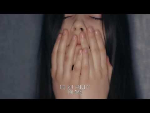 The NEF Project - Dreams (Video Version)