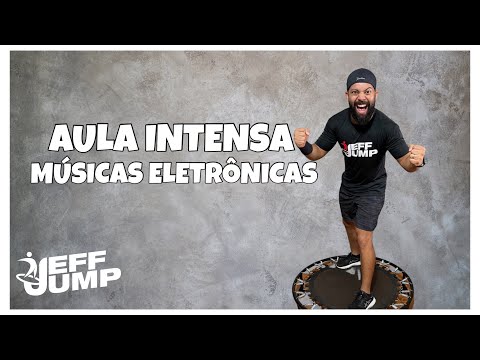 Aula de Jump Intensa COMPLETA, Músicas Eletrônicas (Jeff Jump)