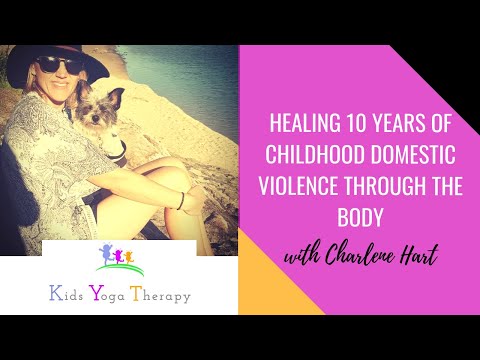 INTERVIEW - Charlene Shares How YOGA Healed a Domestic Violent Childhood.