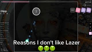 why i don't like lazer