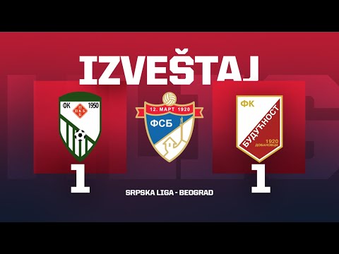 Izveštaj PKB - BUDUĆNOST Srpska Liga Beograd 1. Kolo