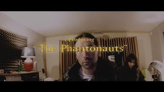 QANTICE - The Making Of THE PHANTONAUTS - Episode 2 - Production