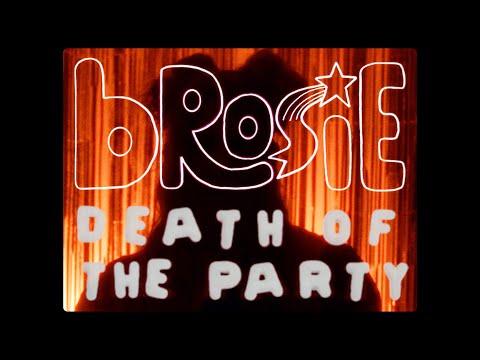 Brosie - Death of the Party (LYRIC VIDEO)