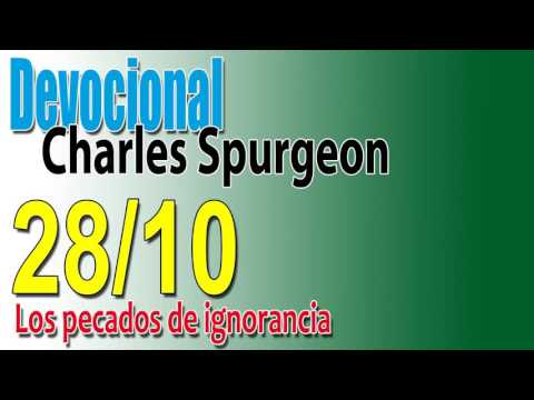 Devocional Charles Spurgeon 28/10 - Los pecados de ignorancia