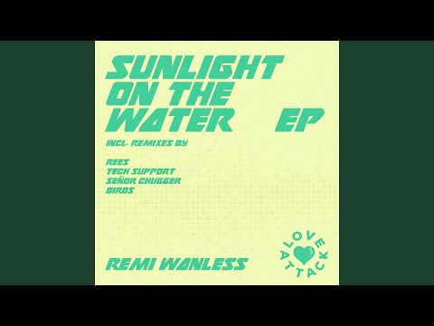 Sunlight On The Water (Señor Chugger Remix)