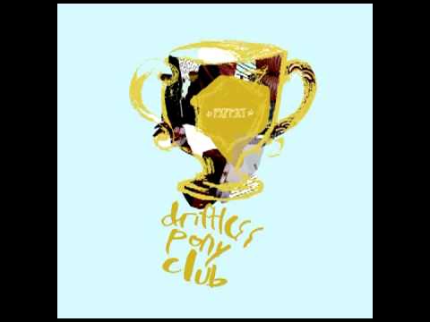 Driftless Pony Club - Thanks,Earthquake