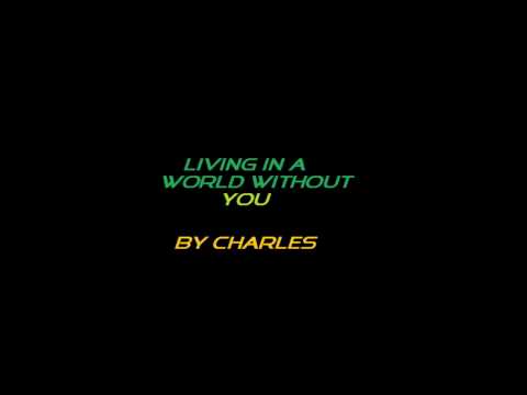 Living in a world without you -cover