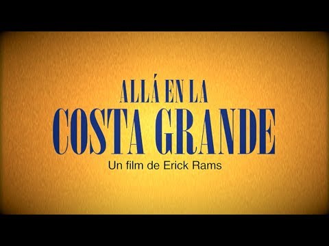 Documental: Allá en la Costa Grande - UNAM Global