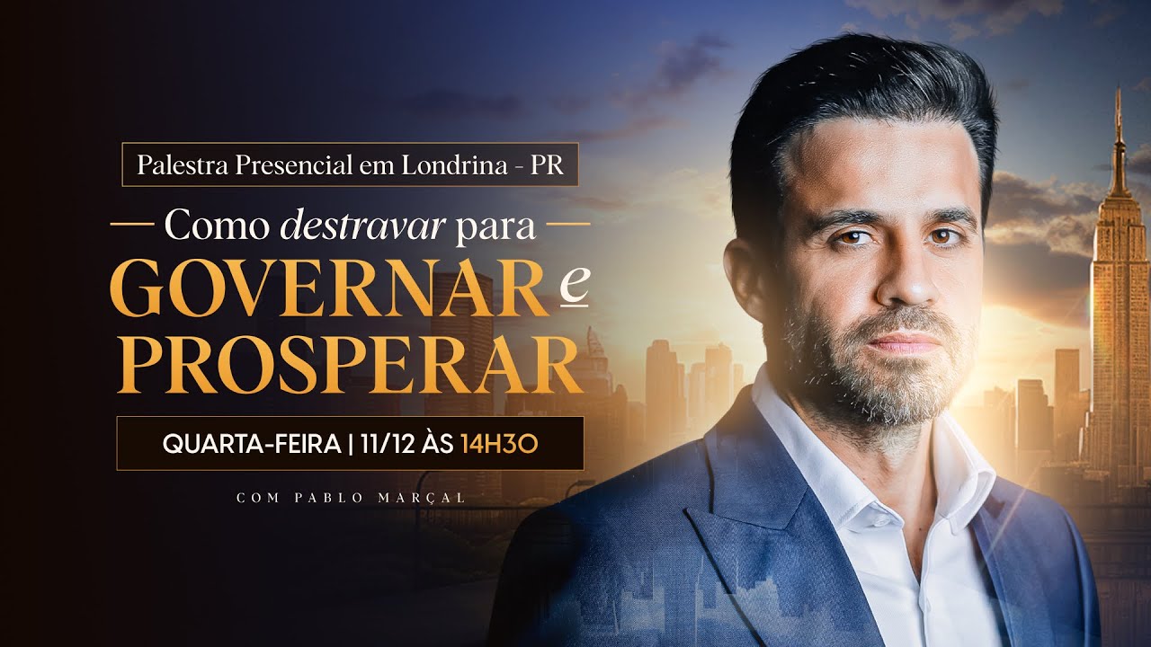 Como destravar para governar e prosperar com Pablo Marçal AO VIVO em Londrina/PR às 14h30!