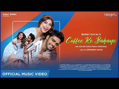 Coffee Ke Bahane Lyrics - Benny Dayal, Kavya Kriti & Ashar Anis