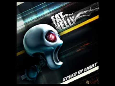 Fat Nelly - Speed Of Light