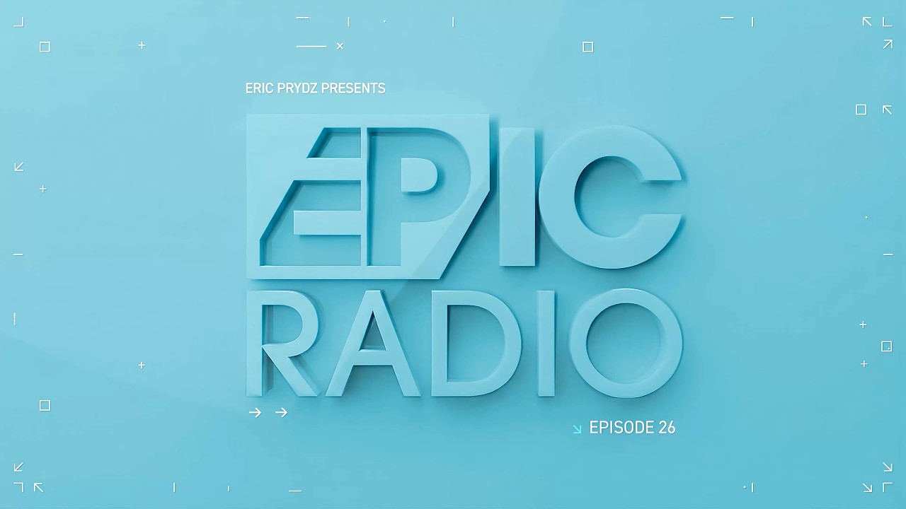 Eric Prydz - Epic Radio Podcast 026 2026-03-19