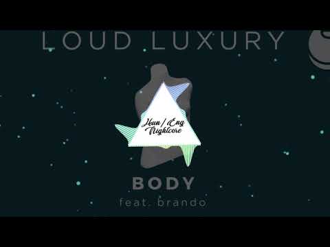 Hun/Eng Nightcore - [Loud Luxury feat. brando - Body]
