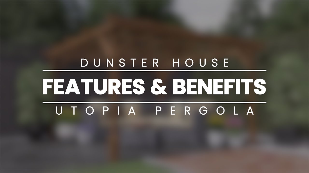 Features and Benefits of a Utopia Pergola