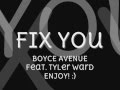 Fix You - Coldplay (Boyce Avenue and Tyler Ward ...