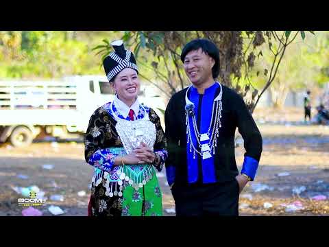 Zag Thoj thiab Ntxawm Lis hais kwv txhiaj nkauj nraug hauv tsiab 30 Luangprabang