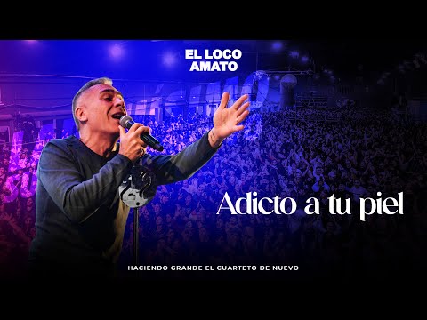 El Loco Amato - Adicto a Tu piel (En Vivo en el Super Deportivo)
