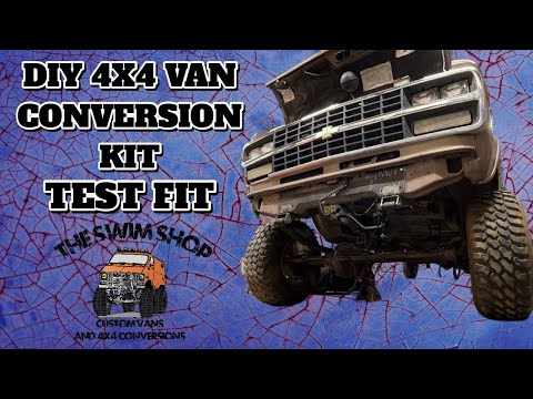 DIY 4x4 Van Conversion Kit Project - Test Fit - The Swim Shop 4x4 Van Conversion