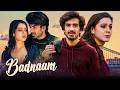 BADNAAM 2021 Full Hindi Movie Mohit Sehgal Priyal Gor Superhit Romantic Thriller Movie