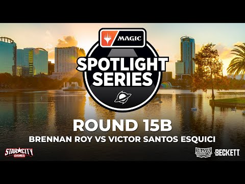 Brennan Roy vs Victor Santos Esquici | Round 15b | Magic Spotlight: Planetary Rotation