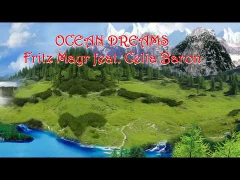 Ocean Dreams - Fritz Mayr feat. Celia Baron