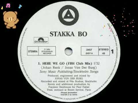 Stakka Bo - Here We Go (Again) FBHClub Mix 🎵🎧