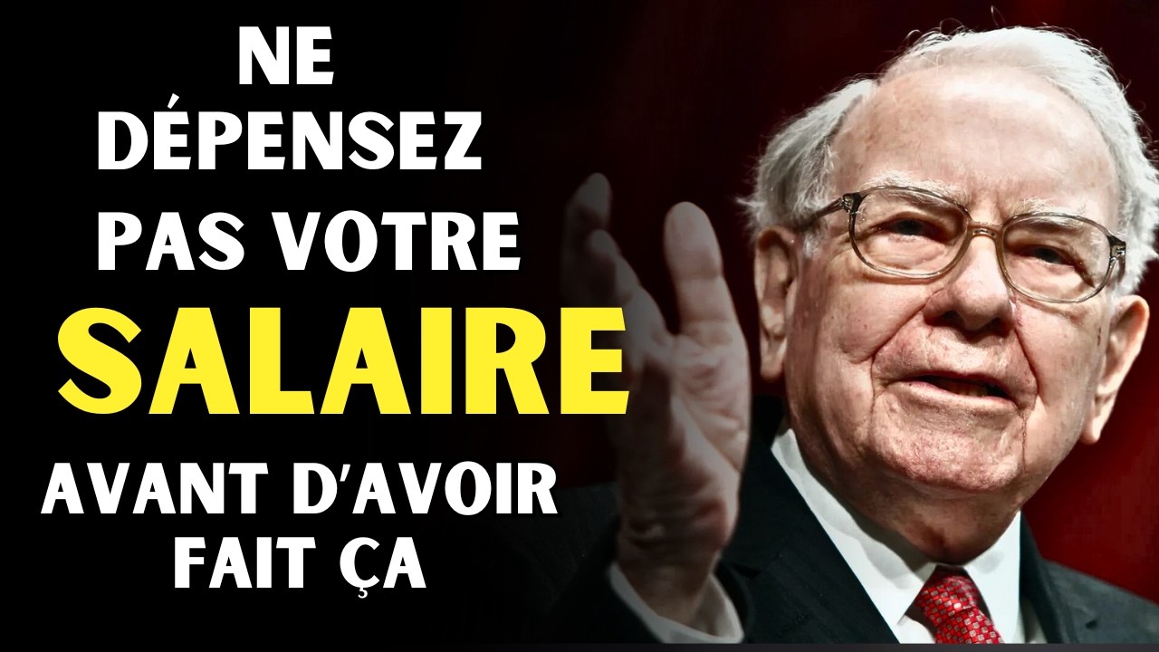 7 Étapes pour devenir RICHE avec votre SALAIRE selon WARREN BUFFET