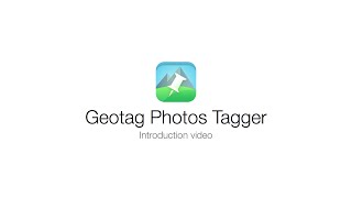 Geotag Photos Tagger for iPad - introduction video