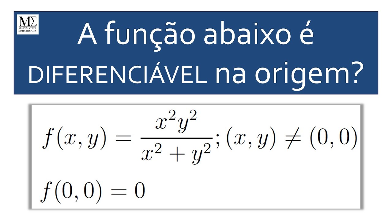 Exercício Resolvido Sobre de Diferenciabilidade  de Funções de Várias Variáveis #1