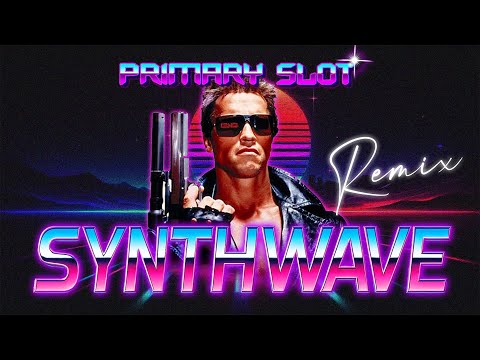 Terminator - Police Station Escape Synthwave [Primary Slot Remix]