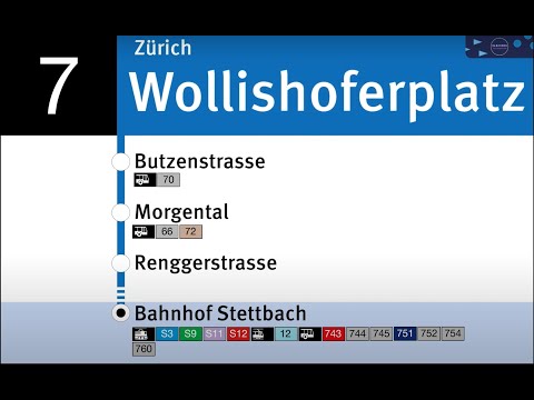 VBZ Ansagen » 7 Wollishoferplatz — Bahnhof Stettbach | SLBahnen