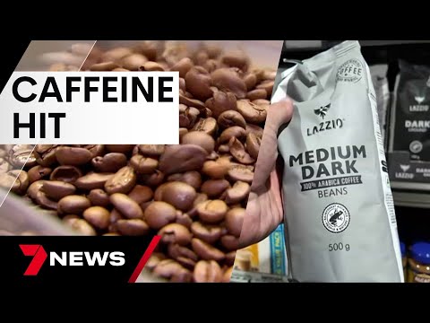 Caffeine lovers facing a price hit | 7 News Australia