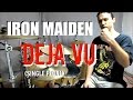 IRON MAIDEN - Deja Vu - Drum Cover 
