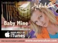 Baby Mine Mike Collins Aurora Colson