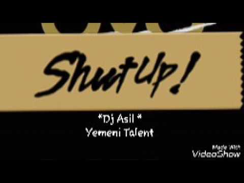Dj Asil -shut up!(Exclusive)2017