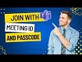 How To Join Teams With Meeting ID And Passcode - 2024