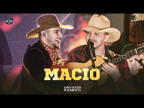 João de Souza e Bonifacio - Macio Demais | DVD Na Beira Do Rio