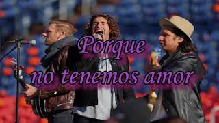 American Authors - No Love 💔 (Sub. Español)