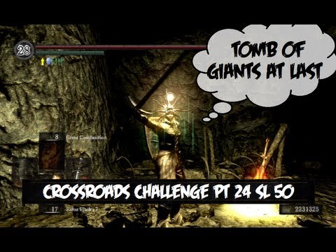 Dark Souls Crossroads Challenge Pt24 Tomb of Giants (1/2)