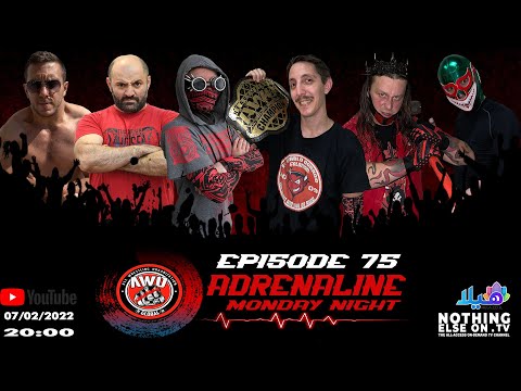 AWO Adrenaline Episode 75 (07/02/2022)