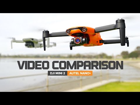 DJI MINI 2 vs AUTEL NANO+ VIDEO COMPARISON