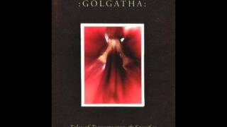 :Golgatha: - Garden of Love (v.II)