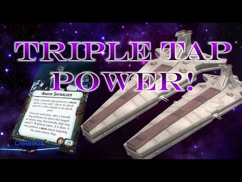 Anakin Skywalker - Salvo-Kin The Triple Tapper of Doom - Star Wars Armada List